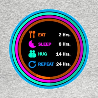 Eat sleep hug repeat t shirt. T-Shirt